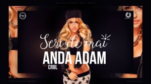 Anda Adam feat. CRBL, „Seri de mai” - thumb