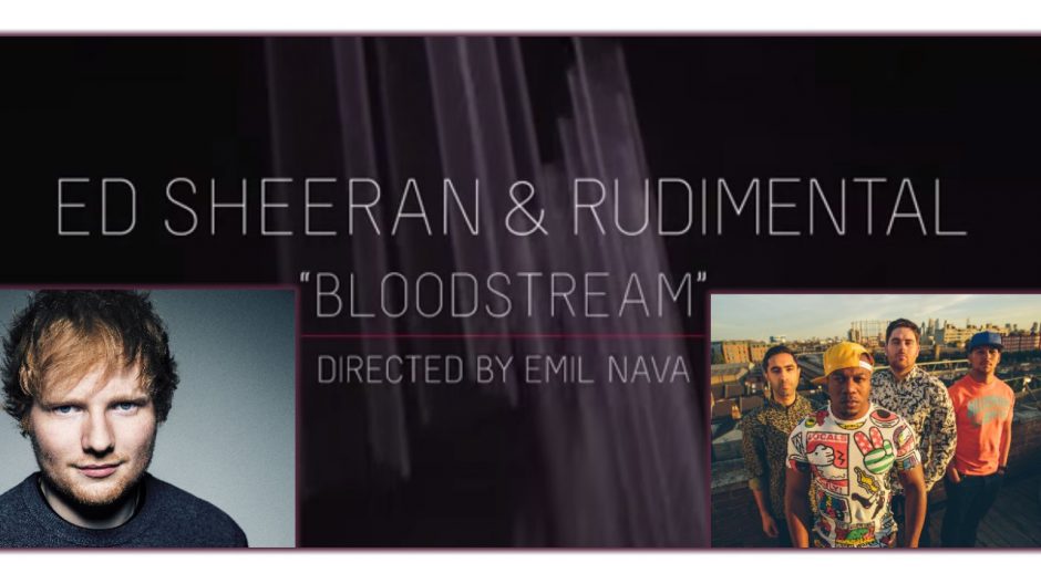 Ed Sheeran & Rudimental, „Bloodstream” - thumb