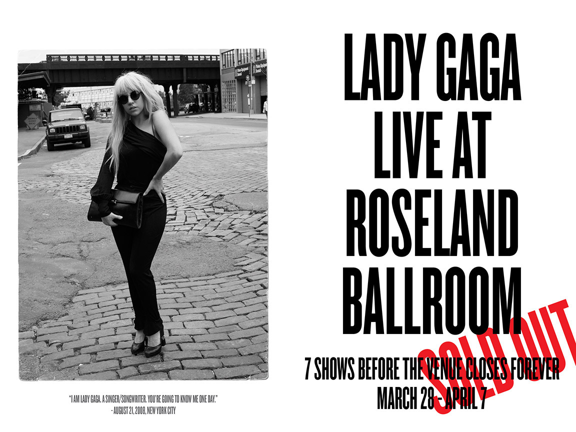 Acesta e afișul concertelor Lady Gaga de la Roseland Ballroom