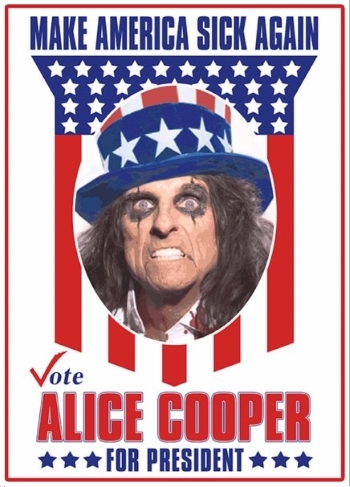 Alice Cooper, poster „Make America Sick Again”